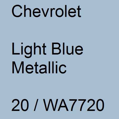 Chevrolet, Light Blue Metallic, 20 / WA7720.